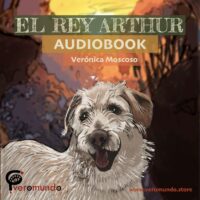 El Rey Arthur Audiobook Download (SECOND EDITION)
