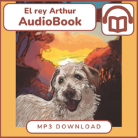 El Rey Arthur Audiobook Download (SECOND EDITION)
